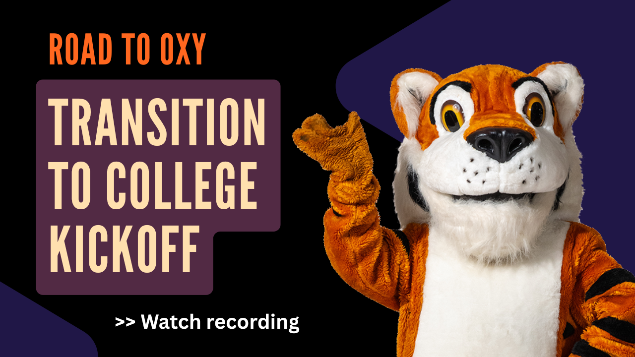 Click here to watch the Transition to College Kickoff webinar for parents and families of incoming students